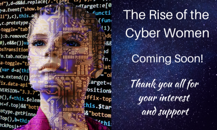 “The Rise of the Cyber Women” – Coming Soon