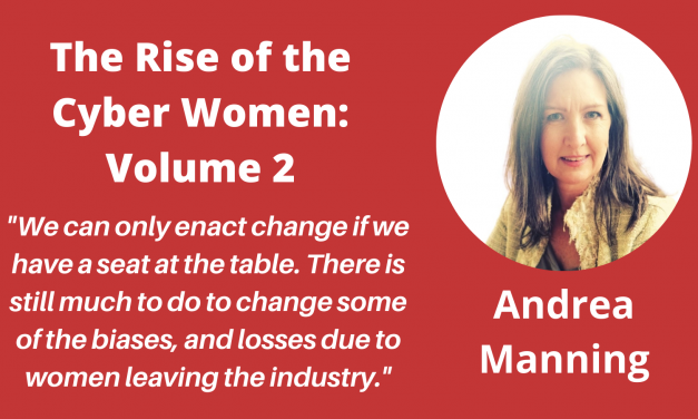 Meet the Authors in “The Rise of the Cyber Women: Volume 2” – a Q&A with Andrea Manning